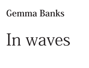 In waves by Gemma Banks