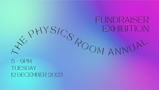 The Physics Room Fundraiser 2023