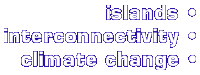 islands - interconnectivity - climate change