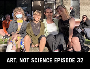 Art, Not Science Episode 32: Owen Connors, Laura Duffy, and Aliyah Winter
