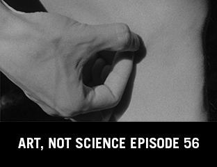 Art, Not Science Episode 56: Curators' talk, I'm so into you
