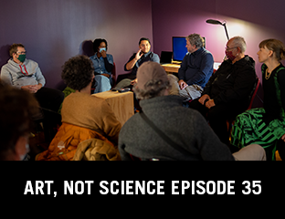 Art, Not Science Episode 35: Jeremy Leatinu'u, Ian Powell, Hunaara Kaa and Poata Alvie McKree